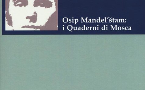 Osip Mandel'stam- i quaderni di Mosca FUP